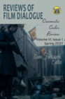 Image for Reviews of Film Dialogue : Volume VI, Issue 1: Spring 2021