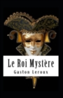 Image for Le Roi Mystere Annote