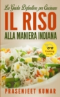Image for La Guida Definitiva per Cucinare il Riso Alla Maniera Indiana