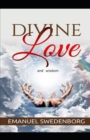 Image for The divine love and wisdom : ( illustrated edition)