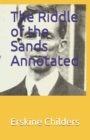 Image for The Riddle of the Sands Annotated
