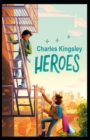 Image for The Heroes By Charles Kingsley