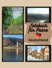 Image for Fotobuch fur Paare Deutschland : Sammeln Sie Fotos mit diesen Date-Ideen fur Paare.