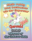 Image for Bleib ruhig und beobachte wie Superstar Gerwald funkelt wahrend sie das Einhorn farbt : Geschenkidee fur Gerwald