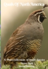 Image for Quails Of North America A Photo Collections of Quail&#39;s species Picture Book : Gift book for Bird watchers Bird Lovers Game hunter Senior Adults with Dementia Quail Species Mountain California Gambel M