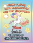 Image for Bleib ruhig und beobachte wie Superstar Hans funkelt wahrend sie das Einhorn farbt : Geschenkidee fur Hans