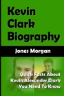 Image for Kevin Clark Biography