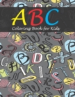 Image for ABC Coloring Book for Kids : Fun with Letters, Shapes and Colors. (Kids coloring activity books)