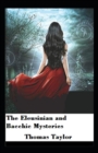 Image for The Eleusinian And Bacchic Mysteries : Illustrated Edition