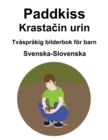 Image for Svenska-Slovenska Paddkiss / Krastacin urin Tvasprakig bilderbok foer barn