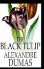 Image for The Black Tulip : (illustrated edition)