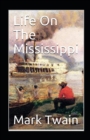 Image for Life On The Mississippi Annotated