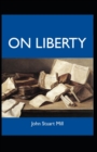 Image for On Liberty : Illustrated Edition