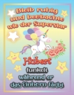 Image for Bleib ruhig und beobachte wie Superstar Hubert funkelt wahrend sie das Einhorn farbt : Geschenkidee fur Hubert