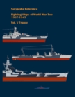 Image for Fighting ships of World War Two 1937 - 1945. Volume V. France.