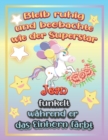 Image for Bleib ruhig und beobachte wie Superstar Jean funkelt wahrend sie das Einhorn farbt : Geschenkidee fur Jean