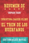 Image for Resume De El Tren De Los Huerfanos