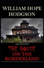 Image for The House on the Borderland : (illustrated edition)