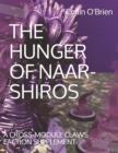 Image for The Hunger of Naar-Shiros : A Cross-Module Claws Faction Supplement
