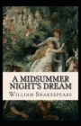 Image for A Midsummer Night&#39;s Dream Illustrated : (Folger Shakespeare Library)