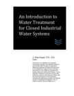 Image for An Introduction to Water Treatment for Closed Industrial Water Systems
