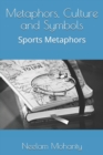 Image for Metaphors, Culture and Symbols : Sports Metaphors