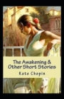 Image for The Awakening &amp; Other Short Stories Annotated