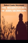 Image for The Misadventures of John Nicholson Annotated(Illustrated edition)