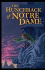 Image for The Hunchback of Notre Dame : (illustrated edition)