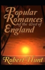 Image for Popular Romances of the West of England