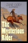 Image for The Mysterious Rider Illustrated
