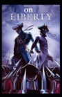 Image for On Liberty(classics illustrated)