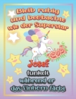 Image for Bleib ruhig und beobachte wie Superstar Josef funkelt wahrend sie das Einhorn farbt : Geschenkidee fur Josef