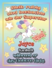 Image for Bleib ruhig und beobachte wie Superstar Joyce funkelt wahrend sie das Einhorn farbt : Geschenkidee fur Joyce