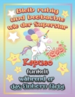 Image for Bleib ruhig und beobachte wie Superstar Kapueo funkelt wahrend sie das Einhorn farbt