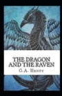 Image for The Dragon and the Raven Illustrated