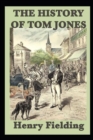 Image for The History of Tom Jones, A Foundling illustrated edition