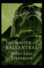 Image for The Master of Ballantraes Annotated