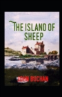 Image for The Island of Sheep-Original Classic Edition(Annotated)