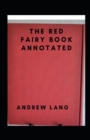 Image for The Red Fairy Book Annotated