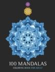 Image for 100 Mandalas Coloring Book For Adult