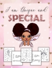 Image for I Am Unique and Special : Positive Affirmations for Brown Girls/Coloring Book African American Children/Self-Esteem and Confidence