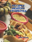 Image for Recipes Mexican Favorites