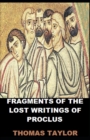 Image for Fragments of the Lost Writings of Proclus illustrated