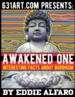 Image for Awakened One : Interesting Facts About Buddhism