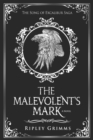 Image for The Malevolent&#39;s Mark