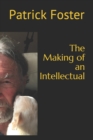 Image for The Making of an Intellectual