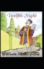 Image for Twelfth Night : illustrated edition