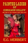 Image for The Painted Ladies of Cinnamon Hollow