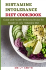 Image for Histamine Intolerance Diet Cookbook